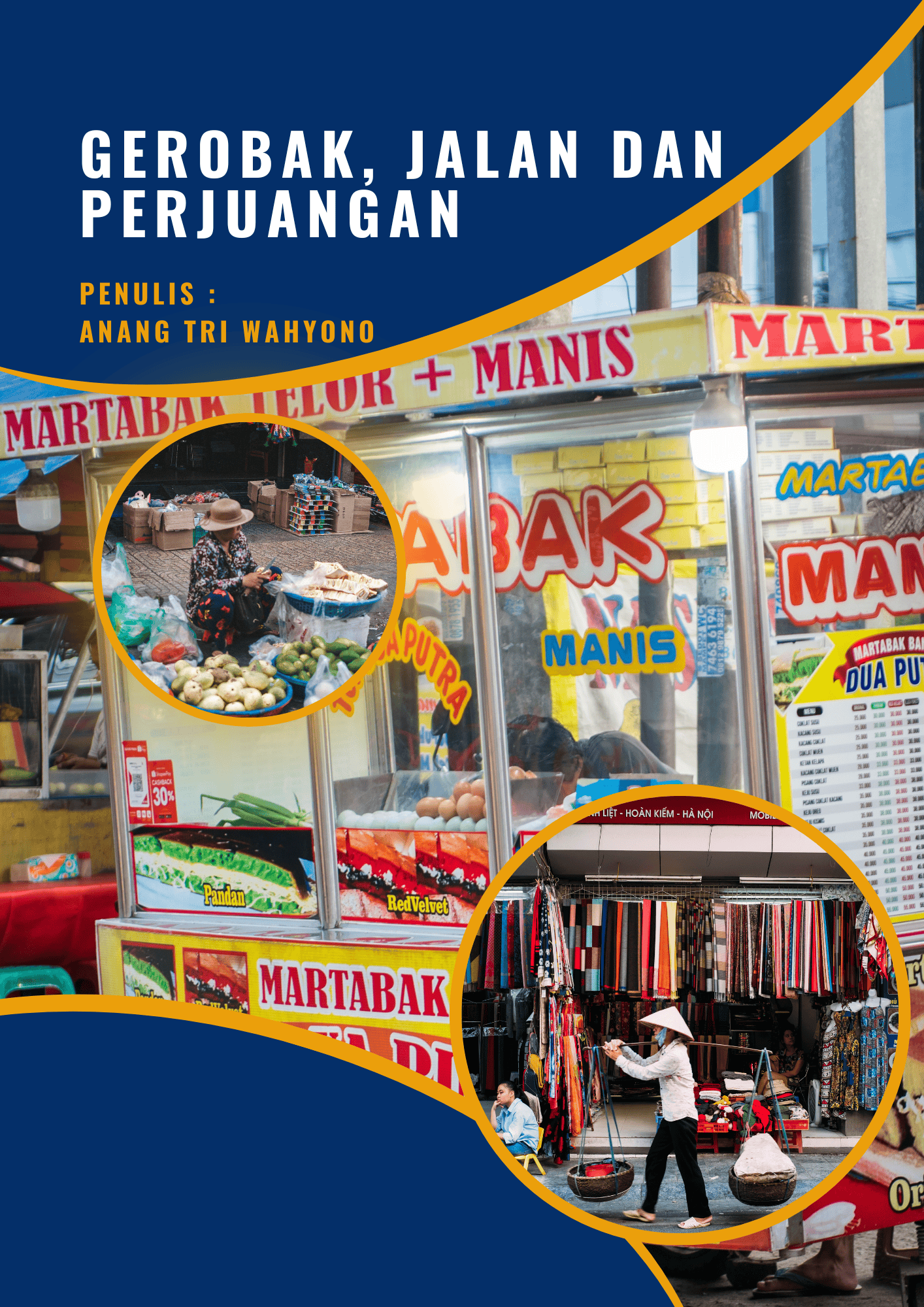 GEROBAK, JALAN DAN PERJUANGAN